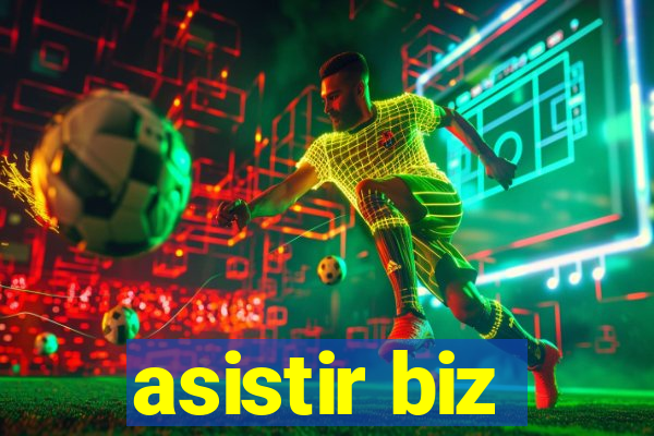 asistir biz